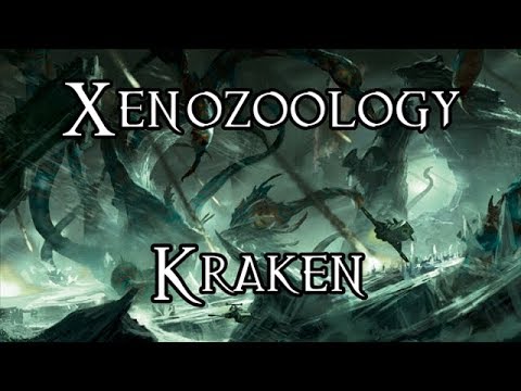 Xenozoology: Kraken - 40K Theories