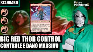 O MONO RED CONTROL ESTÁ INSANO DE FORTE - Mono Red Thor Control - MTG ARENA STANDARD MSH