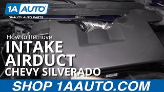 How to Replace Intake Airduct 14-19 Chevy Silverado