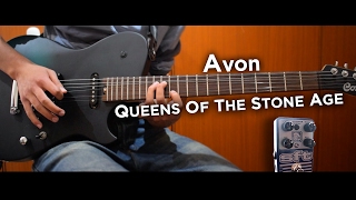 Avon  - Queens Of The Stone Age (Guitar Cover w/ Catalinbread SFT)
