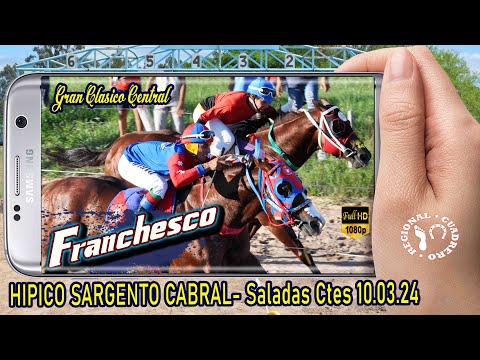 FRANCHESCO-Clasico Central- Hipico Sargento Cabral- Saladas Ctes 10.03.24