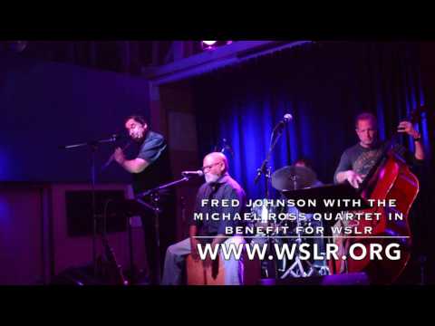 Fred Johnson with the Michael Ross Quartet (Part 2)