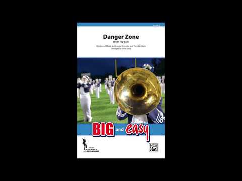 Danger Zone, arr. Mike Story - Score & Sound