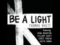Thomas Rhett Be A Light