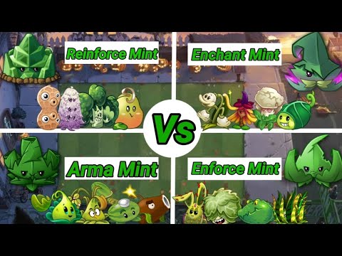 PvZ2 Battlez | Reinforce Vs Enchant Vs Arma Vs Enforce Mint Family | COMMENT WHICH TEAM IS MOST OP!!