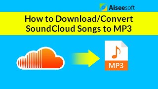 [Tutorial] How to Download/Convert SoundCloud Songs to MP3
