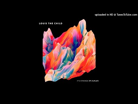 Louis The Child - It's Strange (Official Instrumental)