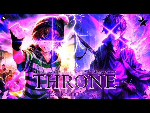 Nightcore Throne (Switching Vocals) Bell city streets Ryan 904 + @misaki_kh