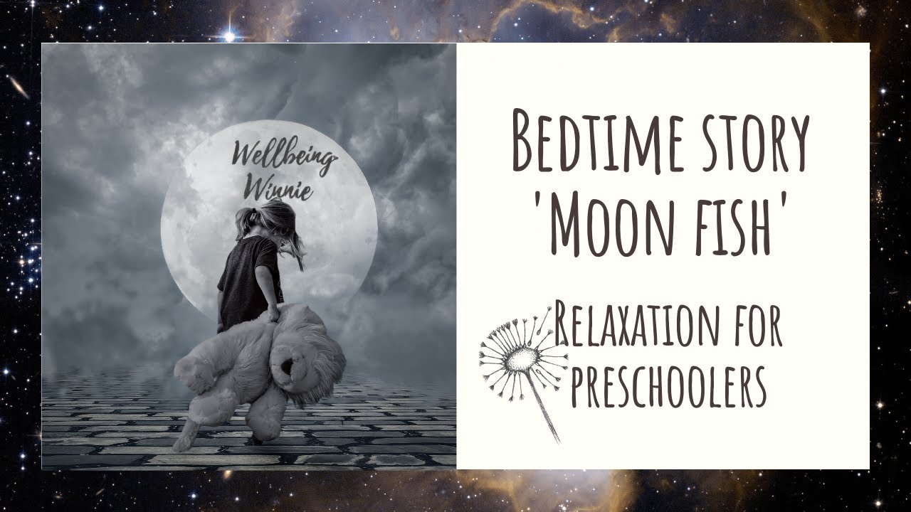 MoonFish - Bedtime Story/Relaxation For Pre-schoolers