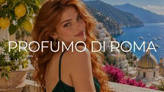 PROFUMO DI ROMA (Official Music Video) | Italian Deep House — Casa Deep Vibes