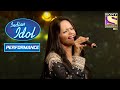 Laxmi के Performance से Deepika हुई Emotional Indian Idol Season 11