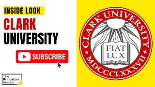 Inside Look at Clark University | The Princeton Review