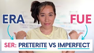 Era vs Fue: Preterite or Imperfect of Ser