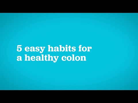5 easy habits for a healthy colon