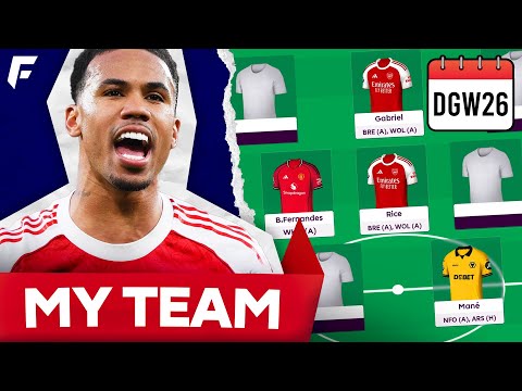 MY FPL GW26 TEAM SELECTION ✅ TRIPLE CAPTAIN? 💥
