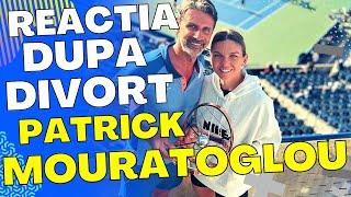 Ce a spus antrenorul Patrick Mouratoglou după divorțul Simonei Halep.