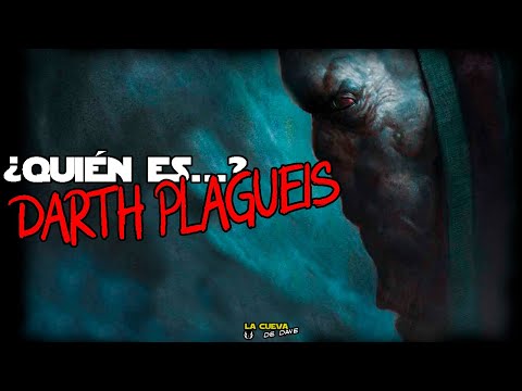 ¿QUIÉN ES... Darth Plagueis? | Datos e Historia | La Cueva de Dave