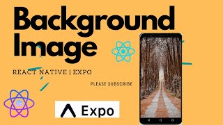 Background Image in React Native | Expo