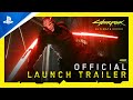 Cyberpunk 2077: Ultimate Edition - Launch Trailer | PS5 Games
