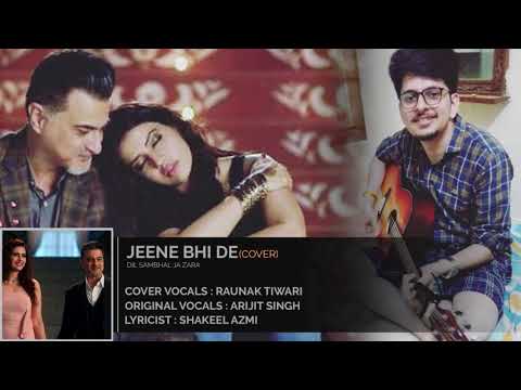 RAUNAK TIWARI Jeene Bhi De | cover | Raunak Tiwari