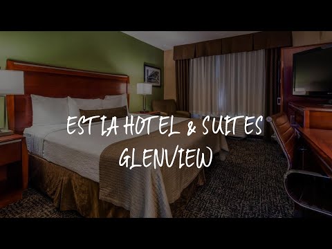 ESTIA Hotel & Suites Glenview Review - Glenview , United States of America