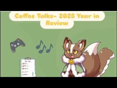 Coffee Talks- 2025 Year in Review