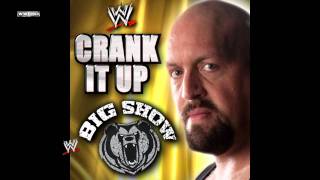 2005/2012 - WWE: Crank It Up (Big Show) [feat. Brand New Sin] - Jim Johnston