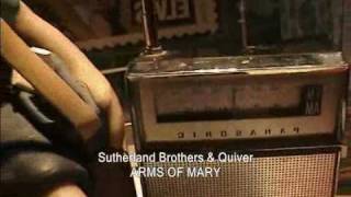SUTHERLAND BROTHERS & QUIVER:  ARMS OF MARY (1976)