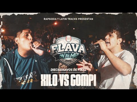 XILO VS GOMPI (16VOS DE FINAL) || FLAVA ON THE MIC NACIONAL X RAPSODIA 2K22