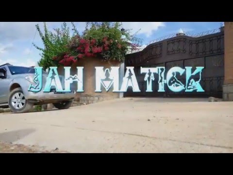 JAH MATICK   Aya anao gyal