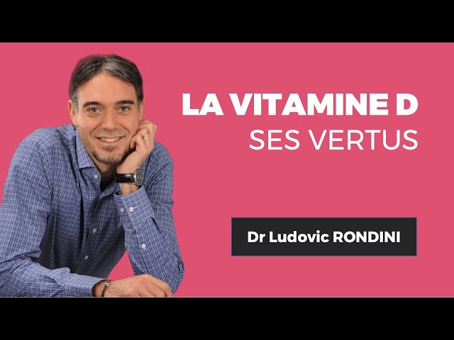  Dr. Ludovic RONDINILA VITAMINE D