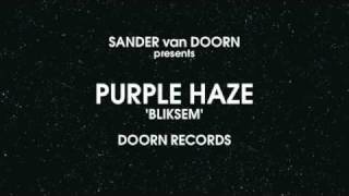 SANDER van DOORN presents PURPLE HAZE - BLIKSEM