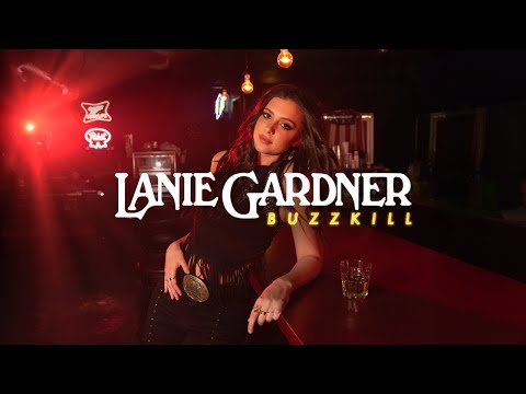 Lanie Gardner - Buzzkill (Official Audio)