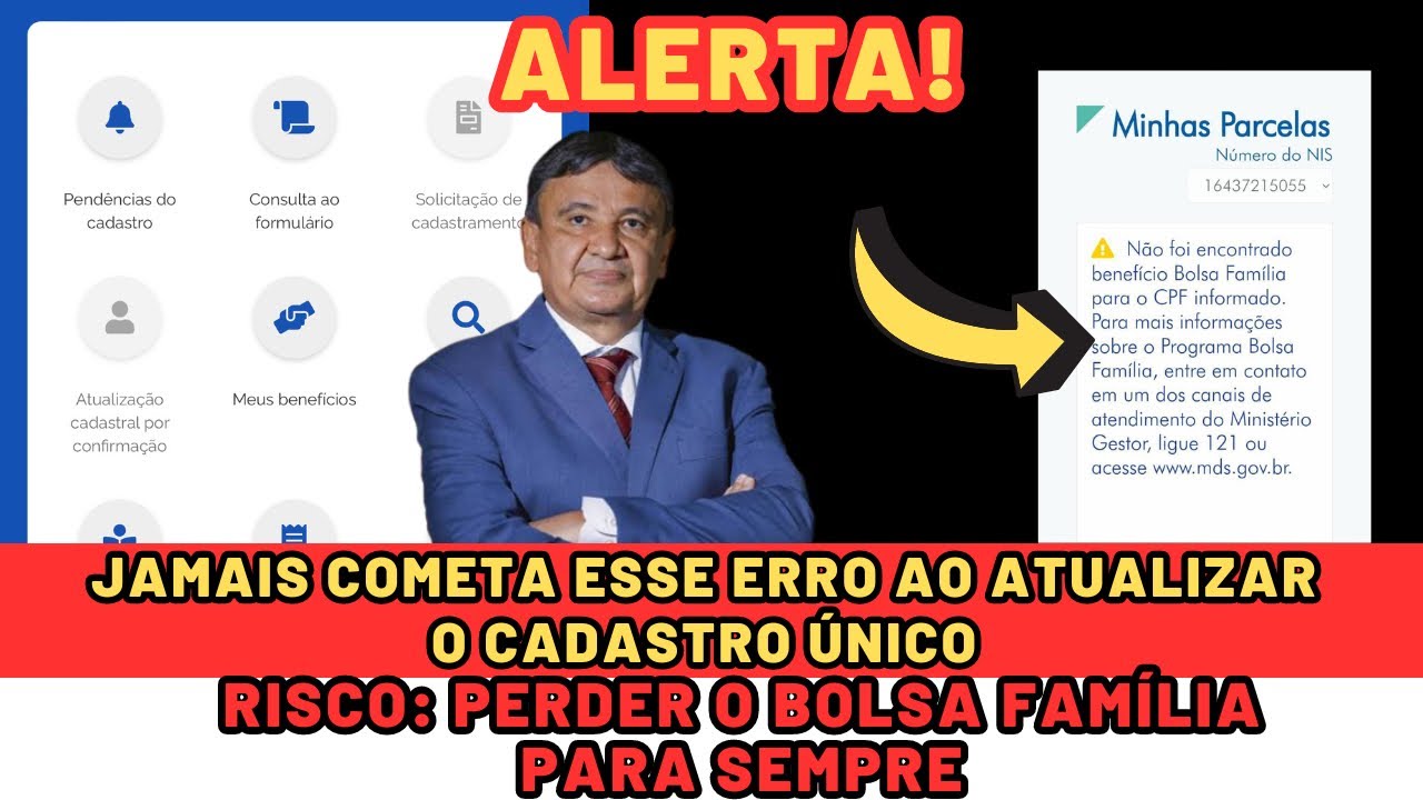 4 MAIORES ERROS NA HORA DE ATUALIZAR O CADASTRO ÚNICO: Risco De Perder O Bolsa Família Para Sempre