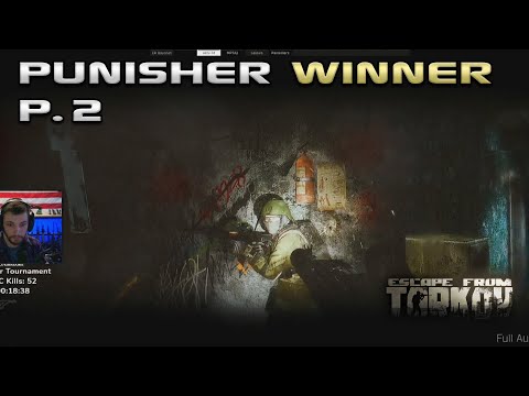Winning the Punisher Tournament Pt. 2 - Escape From Tarkov