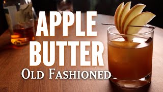 A FALL cocktail that breaks rules - Apple Butter Old fashioned
