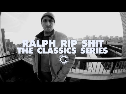 Ralph Rip Shit - The Classics Series - Pt. 1 (Amsterdam)