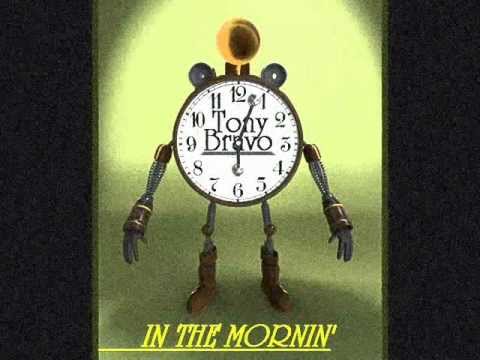 Tony Bravo - In The Mornin (Radio-Edit-Preview)