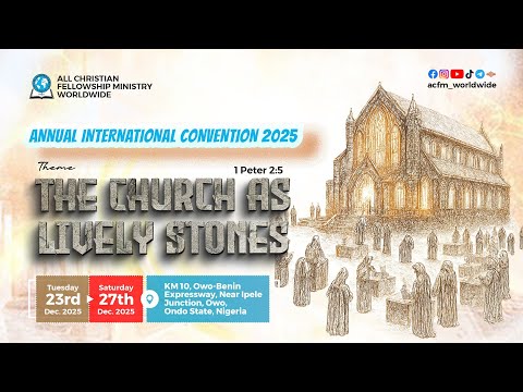 ANNUAL INTERNATIONAL CONVENTION 2025 || THE CHURCH AS LIVELY STONES || DAY 4 - 26/12/2025