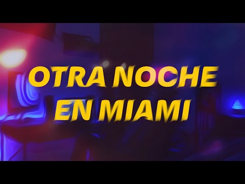 Otra Noche En Miami - AXT Version