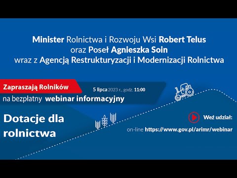 Dotacje dla rolnictwa – trzeci krajowy webinar 5 lipca 2023