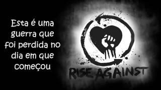 Rise Against - From Heads Unworthy  (legendado) pt-br