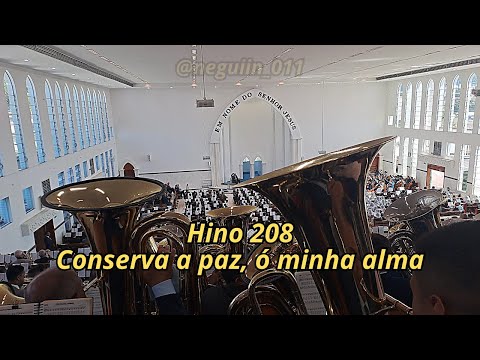 HINO CCB DE ARREPIAR A ALMA ( Hino 208 Conserva a paz, ó minha alma)
