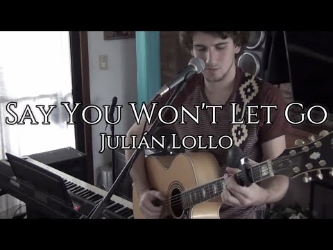 Say You Won't Let Go - James Arthur (Julián Lollo acoustic cover)