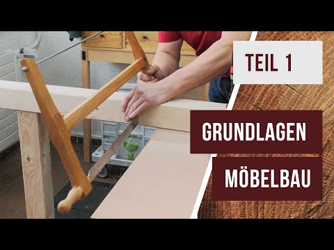 Grundlagen Möbelbau - Teil 1 - Der Bau der Hobelbank beginnt.