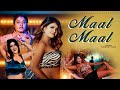 Maal Maal Official Video Haryanvi Song Vanshika Hapur Hema Farmani Naaz Naaz Music