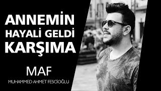 Annemin Hayali Geldi Karşıma🌺🌷❤️ | Muhammed Ahmet Fescioğlu