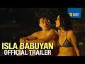 ISLA BABUYAN (2025) Official Trailer - Geraldine Jennings, Jameson Blake, Paolo Gumabao #IslaBabuyan