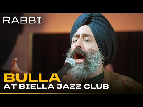 Bulla at Biella Jazz Club | Rabbi Shergill