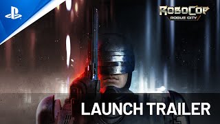 Robocop: Rogue City - Launch Trailer Trailer